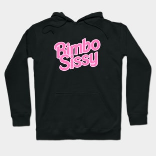 Bimbo Sissy Hoodie